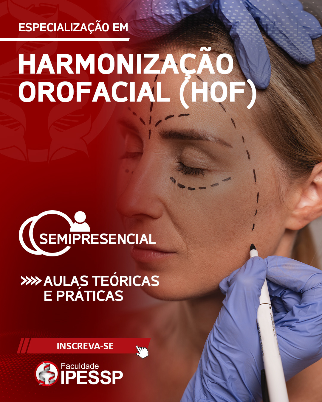 Especialização em Harmonização Orofacial (HOF)